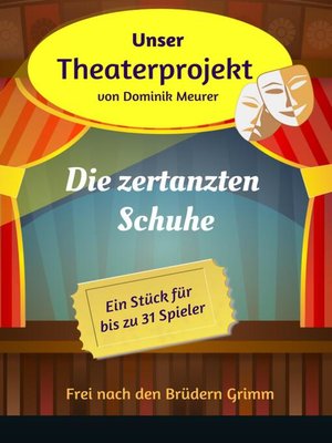 cover image of Unser Theaterprojekt, Band 7--Die zertanzten Schuhe